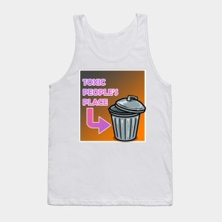 toxic people Tank Top